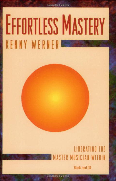 Kenny Werner Effortless Mastery book