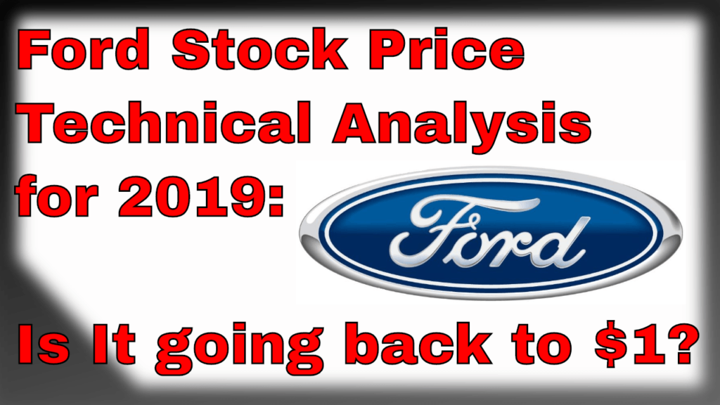 Ford Stock Forecast 2019 | EvanCarthey.com